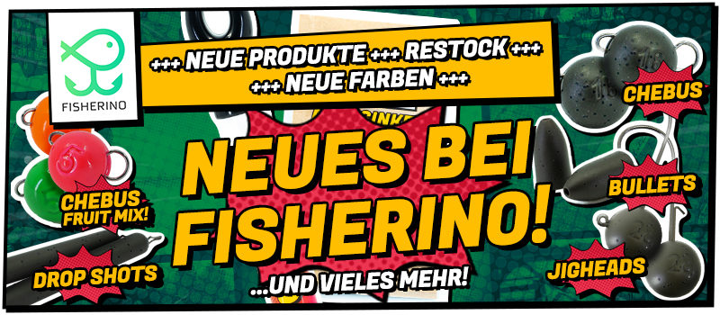 Das neue Fisherino-Sortiment: Denn neu ist immer besser!